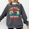 I Like Sloths And Maybe 3 People Sloth Lover Introvert Retro Comfort Colors Sweatshirt Pepper I Like Sloths And Maybe 3 People Sloth Lover Introvert Retro Comfort Colors Sweatshirt Pepper