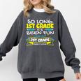 So Long 1st Grade 2nd Grade Here I Come School Graduation Comfort Colors Sweatshirt Pepper