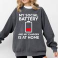Social Battery Low Charger At Home Antisocial Introvert Comfort Colors Sweatshirt Pepper Social Battery Low Charger At Home Antisocial Introvert Comfort Colors Sweatshirt Pepper