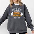 Social Work s Graduation Social Worker Men Comfort Colors Sweatshirt Pepper