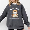 Sorry I Can't Indoor Cat Top For Introvert With Coffee Book For Men Women Kids Comfort Colors Sweatshirt Pepper Sorry I Can't Indoor Cat Top For Introvert With Coffee Book For Men Women Kids Comfort Colors Sweatshirt Pepper