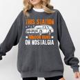 This Station Wagon Runs On Nostalgia Wagon Comfort Colors Sweatshirt Pepper This Station Wagon Runs On Nostalgia Wagon Comfort Colors Sweatshirt Pepper
