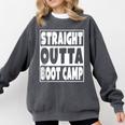 Straight Outta Boot Camp Military Basic Training Graduation Comfort Colors Sweatshirt Pepper