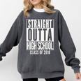 STRAIGHT OUTTA HIGH SCHOOL 2018 Grad Graduation Comfort Colors Sweatshirt Pepper