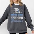 Super Proud Bonus Mom Of 2026 Graduate Graduation Family Comfort Colors Sweatshirt Pepper
