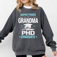 Super Proud Grandma Of A PHD Graduate Senior Graduation Comfort Colors Sweatshirt Pepper