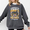 i Survived My Dads Doctorate Program Graduation Comfort Colors Sweatshirt Pepper