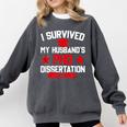 I Survived My Husband's PHD Dissertation Graduation Comfort Colors Sweatshirt Pepper