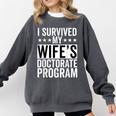 i Survived My Wife Doctorate Program PHD Wife Graduation Comfort Colors Sweatshirt Pepper