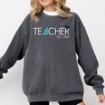 Teacher Established 2018 Shirt Graduation For Teachers Comfort Colors Sweatshirt Pepper