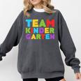 Team Kindergarten Shirt Teacher Back To School Graduation Men Women Girls Kids Comfort Colors Sweatshirt Pepper