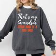That's My Grandson 2018 Graduation Shirt For Grad Nanas Comfort Colors Sweatshirt Pepper