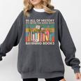 In All Of History It's Never The Good Guys Banning Books Comfort Colors Sweatshirt Pepper In All Of History It's Never The Good Guys Banning Books Comfort Colors Sweatshirt Pepper