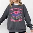 Valentines All Booked For Valentines Book Lovers Teacher Kid Premium Comfort Colors Sweatshirt Pepper