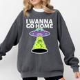 I Wanna Go Home Introvert UFO UAP Flying Saucer Trippy Alien Comfort Colors Sweatshirt Pepper I Wanna Go Home Introvert UFO UAP Flying Saucer Trippy Alien Comfort Colors Sweatshirt Pepper