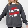 Why Are You Talking To Me Introvert Socializing Comfort Colors Sweatshirt Pepper Why Are You Talking To Me Introvert Socializing Comfort Colors Sweatshirt Pepper