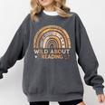 Wild About Reading Books Reader Lover Bookworm Librarian Comfort Colors Sweatshirt Pepper