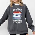 Winter Reading Book Bookworm Winter Comfort Colors Sweatshirt Pepper