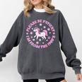 Women Please Be Patient I'm From The 1900s Premium Comfort Colors Sweatshirt Pepper