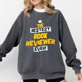 Women's Best Book Reviewer Critic Job Occupation Comfort Colors Sweatshirt Pepper