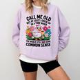 Call Me Old Seniors Nostalgia Retro Humor Casual Comfort Colors Sweatshirt Crimson
