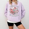 I Closed My Book To Be Here Reading Bookworm Women Girls Comfort Colors Sweatshirt Crimson I Closed My Book To Be Here Reading Bookworm Women Girls Comfort Colors Sweatshirt Crimson