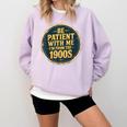 Be Patient With Me I'm From The 1900s Father's Day Dad Comfort Colors Sweatshirt Crimson Be Patient With Me I'm From The 1900s Father's Day Dad Comfort Colors Sweatshirt Crimson