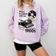 Please Be Patient I'm From The 1900s Sarcastic Joke Premium Tri-Blend Comfort Colors Sweatshirt Crimson Please Be Patient I'm From The 1900s Sarcastic Joke Premium Tri-Blend Comfort Colors Sweatshirt Crimson