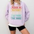 Retro Humor Please Be Patient With Me I'm From The 1900s Premium Comfort Colors Sweatshirt Crimson