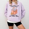 That's What I Do I Read Books I Drink Tea And I Know Things Comfort Colors Sweatshirt Crimson