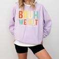 Bruh We Out 3rd Graders Third Grade Graduation Comfort Colors Sweatshirt Orchid