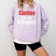 Caution I'm An Introvert Sarcastic Geek Video Gamer Jokes Comfort Colors Sweatshirt Orchid Caution I'm An Introvert Sarcastic Geek Video Gamer Jokes Comfort Colors Sweatshirt Orchid