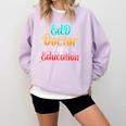 EdD Doctor Of Education Inspiring Doctorate Graduation Comfort Colors Sweatshirt Orchid