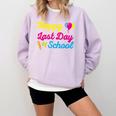 Happy Last Day Of School Graduation Teacher Students T-Shirt Comfort Colors Sweatshirt Orchid
