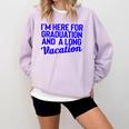I'm Here For Graduation School Class Senior 2024 Comfort Colors Sweatshirt Orchid