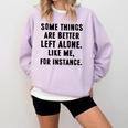 Introvert Antisocial Some Things Are Better Left Alone Comfort Colors Sweatshirt Orchid Introvert Antisocial Some Things Are Better Left Alone Comfort Colors Sweatshirt Orchid