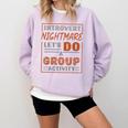 Introvert Nightmare Let's Do A Group Activity Introverted Comfort Colors Sweatshirt Orchid Introvert Nightmare Let's Do A Group Activity Introverted Comfort Colors Sweatshirt Orchid