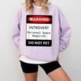 Introvert Warning Danger Do Not Pet Disturb Anti-Social Comfort Colors Sweatshirt Orchid Introvert Warning Danger Do Not Pet Disturb Anti-Social Comfort Colors Sweatshirt Orchid