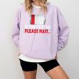 Introverted Please Wait Introvert Saying Sarcasm Comfort Colors Sweatshirt Orchid Introverted Please Wait Introvert Saying Sarcasm Comfort Colors Sweatshirt Orchid