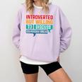 Introverted But Willing To Discuss Sourdough Bread Comfort Colors Sweatshirt Orchid Introverted But Willing To Discuss Sourdough Bread Comfort Colors Sweatshirt Orchid