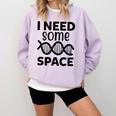 I Need Some Space Introvert Astronaut Science Comfort Colors Sweatshirt Orchid