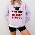 Next Stop Middle School Graduation Comfort Colors Sweatshirt Orchid