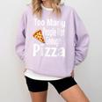 Pizza Lover Saying Introvert Anti Social Humor Foodie Comfort Colors Sweatshirt Orchid