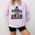 Proud Father Of A Class Of 2018 Graduate Tee Graduation Z1 Comfort Colors Sweatshirt Orchid