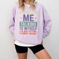 If You See Me Talking To Myself Sarcastic Introvert Comfort Colors Sweatshirt Orchid If You See Me Talking To Myself Sarcastic Introvert Comfort Colors Sweatshirt Orchid