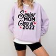 Senior Class Of 2022 School Graduation Mom Comfort Colors Sweatshirt Orchid