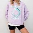 Social Introvert's Overthinking Please Wait Awkward Humor Comfort Colors Sweatshirt Orchid Social Introvert's Overthinking Please Wait Awkward Humor Comfort Colors Sweatshirt Orchid