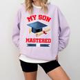 My Son Mastered It Shirt Masters Tee Graduate Graduation Comfort Colors Sweatshirt Orchid