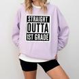 Straight Outta 1st Grade First Graduate Graduation Student Comfort Colors Sweatshirt Orchid