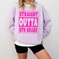 Straight Outta 8th Grade Graduation Eighth Grade T-Shirt Comfort Colors Sweatshirt Orchid